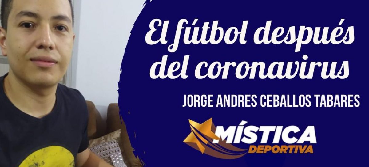 El fútbol después del coronavirus